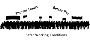 black silhouettes of people against white background, words - Shorter Hours, Better Pay, Safer Working Conditions - Labor Day